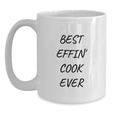 Funny Cook Gift for Graduation, White Coffee Mug with Best Effin' Cook Ever Quote, Gifts from Friends - Main